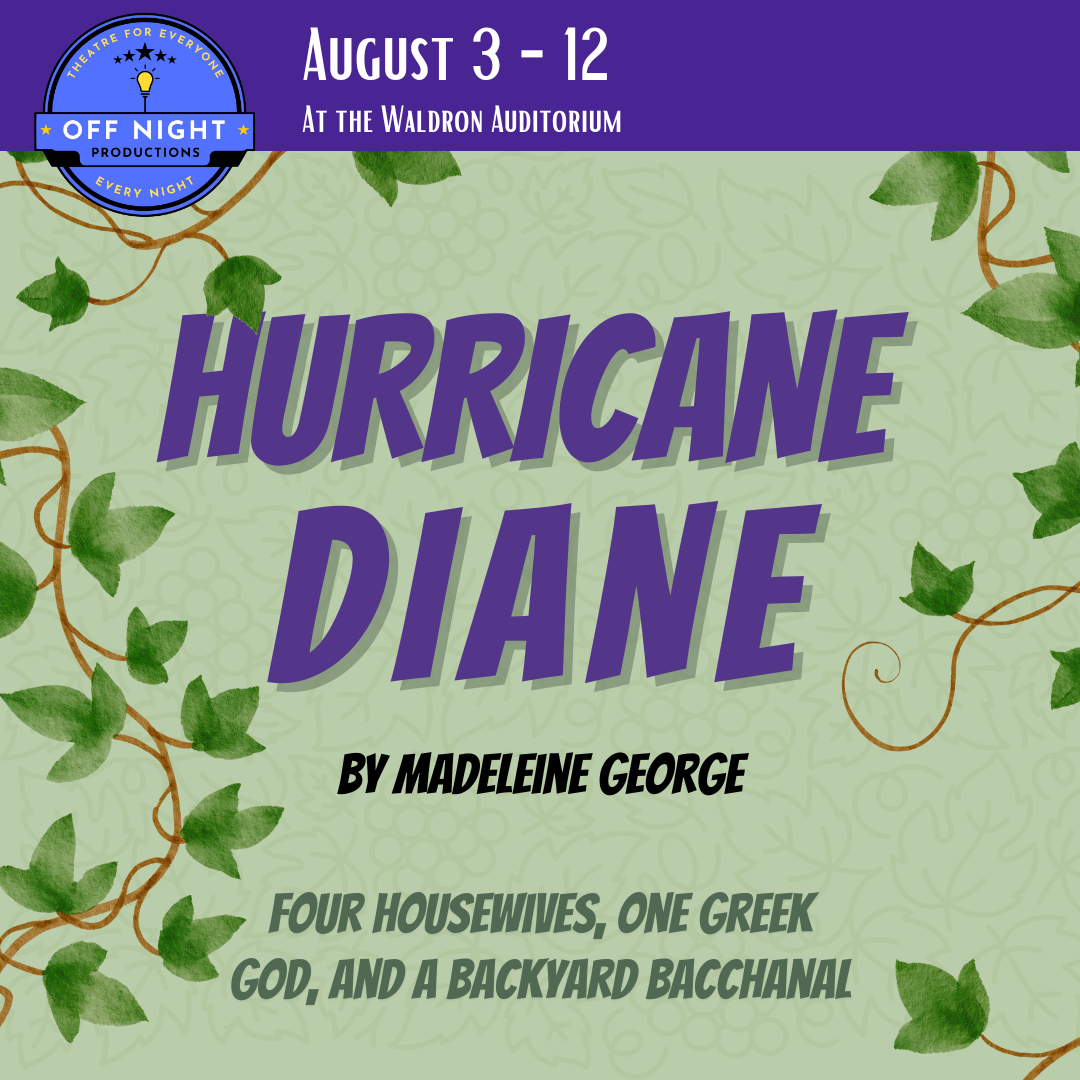 Hurricane Diane by Madeleine George: Presented by Off Night Productions @ The John & Linda Whikehart Auditorium | Waldron Arts Center